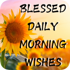 Blessed Daily Morning Wish